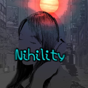 Nihility (曲&PV) DLカード