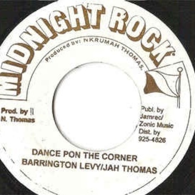 DANCE PON THE CORNER / BARRINGTON LEVY & JAH THOMAS 7inch