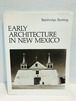 EARY ARCHITECTURE IN NEW MEXICO