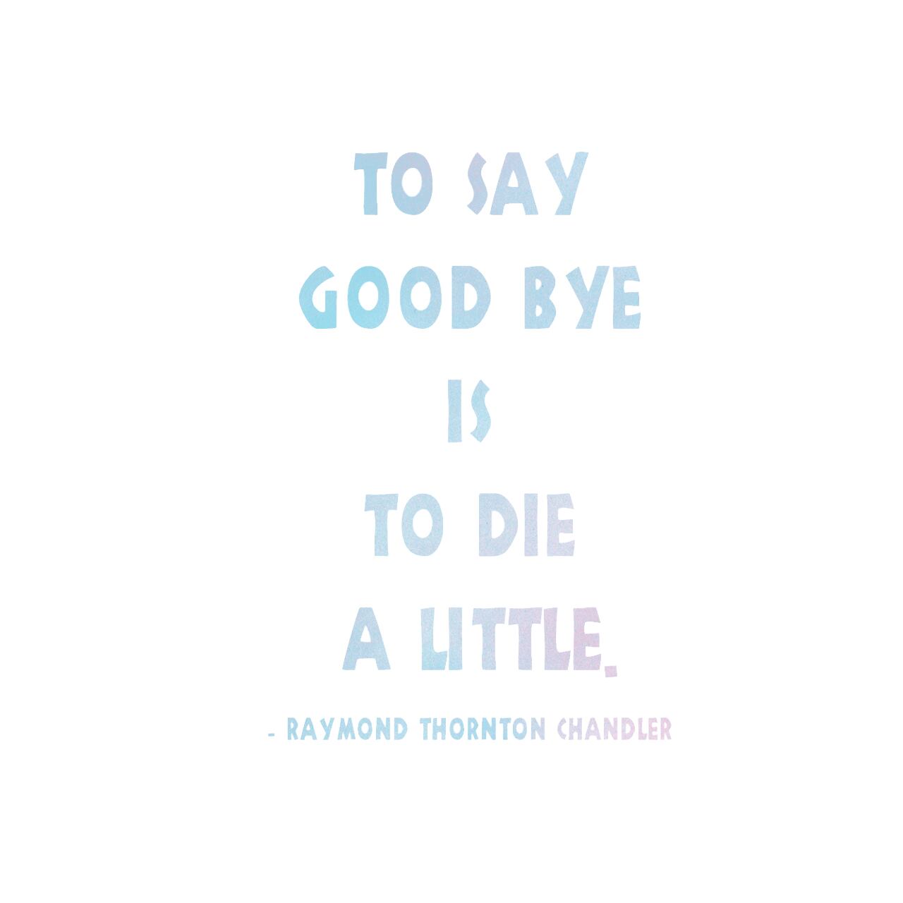 ウォールステッカー 名言 空ピンク 光沢 レイモンド チャンドラー 英字 To Say Good Bye Is To Die A Little スプレーアート Iby アイバイ ウォールステッカー 通販