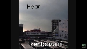 11th　配信限定シングル「Hear」(Official PV)