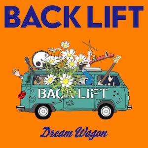 【通常盤】BACK LIFT / Dream Wagon
