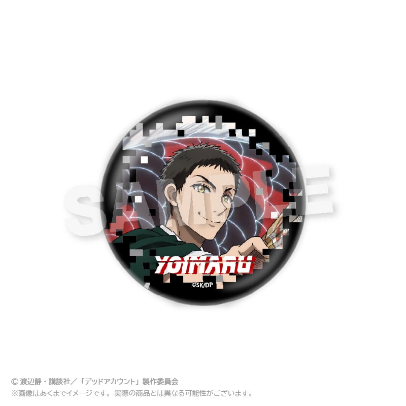 y*a様 添 缶バッジ 5月発売予定】デッドアカウント トレーディング缶バッジ | ワイワイ