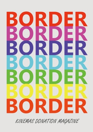 [BOOK]KINEMAS DONATION MAGAZINE"BORDER"