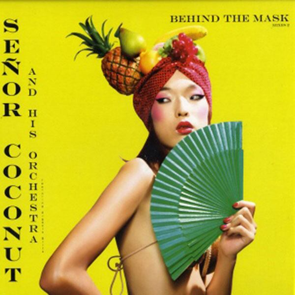 Senor Coconut And His Orchestra - Behind The Mask (Mixes 2) (12") - 画像1