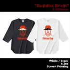 "Buddha Brain" #14 七分袖 White / Black 