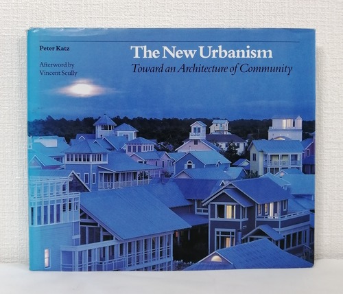 Peter Katz  The new urbanism toward an architecture of community  Mcgraw-Hill