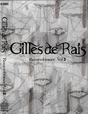 Gilles de Rais / Remembrance Vol.3