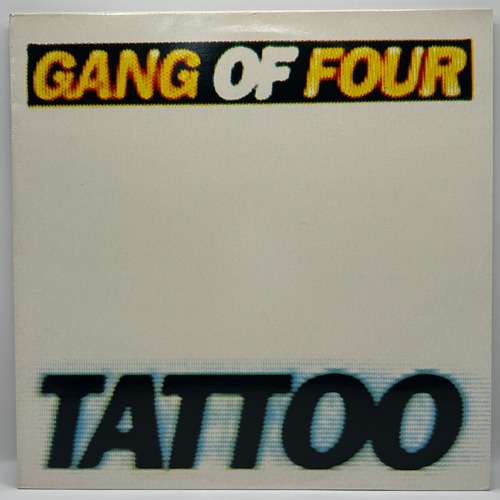 【12EP】Gang Of Four – Tattoo