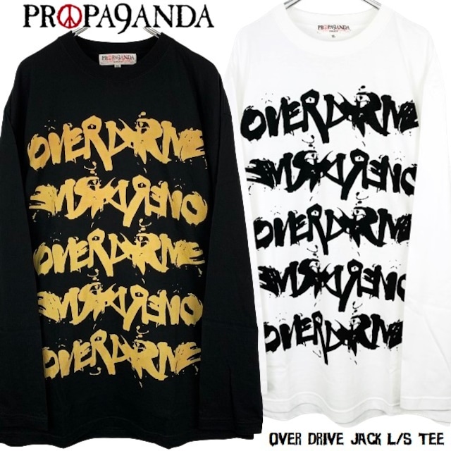 PROPA9ANDA / プロパガンダ「OVER DRIVE JACK L/S TEE」ロンＴ 長袖Ｔシャツ 黒 ブラック 白 ホワイト 手描き オーバーサイズ ワンピース ロング ロゴ クルーネック XL 2L 大きいサイズ メンズレディース UK パンクロック PUNK ROCK バンド ギフト無料 ステージ衣装 Rogia