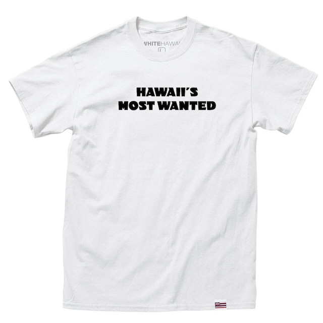 ハワイ HAWAII'S MOST WANTED Tシャツ