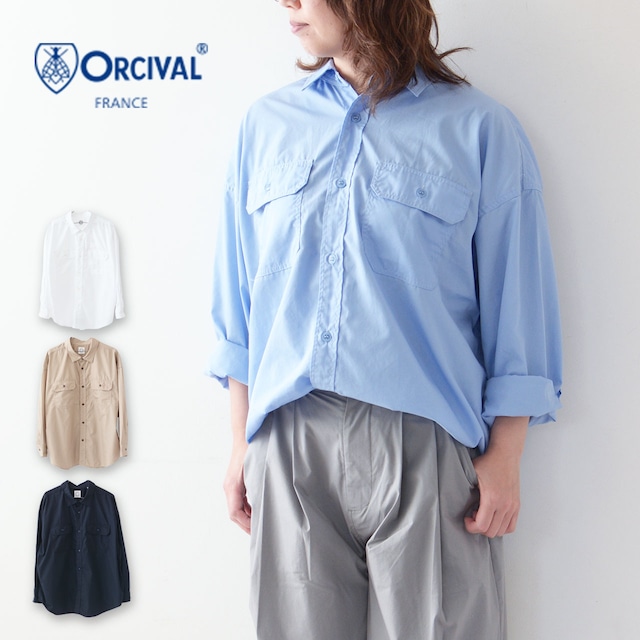 ORCIVAL [オーチバル・オーシバル] W C.P.O. SHIRT [OR-B0277HTB] TCブロード C.P.O.シャツ・CPOシャツ・オーバーサイズ・TCブロード・イージーケア・長袖シャツ・LADY'S [2024SS]