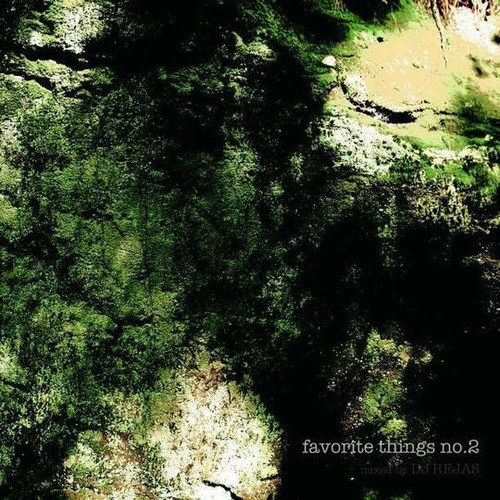 favorite things no.2 mixed by DJ REJAS