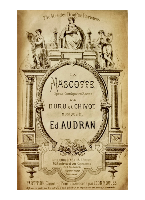 1894s フランス LA MASCOTTE 全３幕 オペレッタ ヴォーカルスコア パリジャン座　楽譜