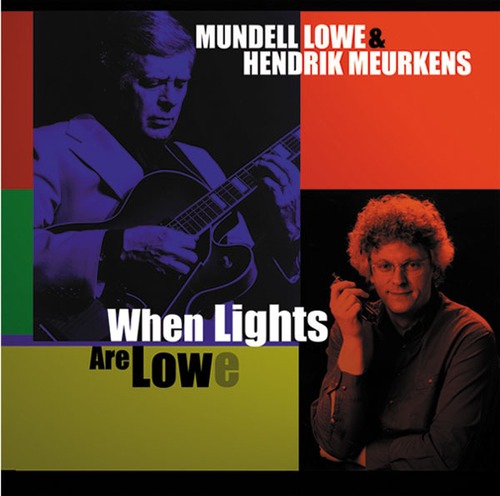 AMC1190 When Lights Are Lowe / Mundell Lowe & Hendrik Meurkens -(CD)