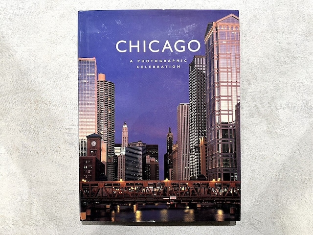 【VN073】Chicago: A Photographic Celebration /visual book