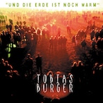 AMC1315 Und die Erde ist noch warm / Tobias Burger (CD)