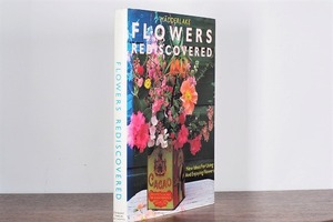【VW059】Flowers Rediscovered: New Ideas About Using and Enjoying Flowers  /visual book
