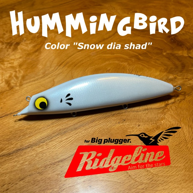 Hummingbird / Snow Dia Shad