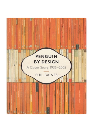 PENGUIN BY DESIGN  A Cover Story 1935-2005