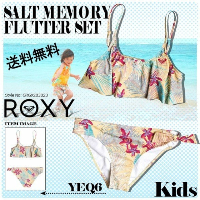 Grgx3023 ロキシー 水着 キッズ 女の子 ビキニ セパレート 通販 人気 ブランド 可愛い かわいい ビーチ リゾート 旅行 黄色 花柄 イエロー 130cm Salt Memory Flutter Set Roxy Beachdays Okinawa