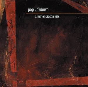 [TSR - 030] Pop Unknown  - " Summer Season Kills " [12 Inch Vinyl ]