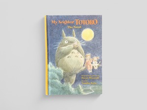 【SJ530】My Neighbor Totoro: The Novel (2013) / Tsugiko Kubo ＆ Hayao Miyazaki
