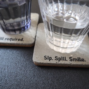 コースター「Sip. Spill. Smile. 」　【MORUTARU】