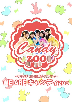 WE ARE キャンディzoo（メンバー5人のサイン入り）