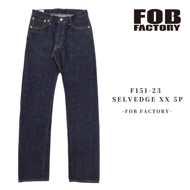 FOB FACTORY（FOBファクトリー）F147 G3 SELVEDGE DENIM 5P デニム