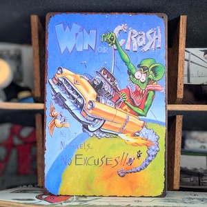 送料無料！ちょうどいいブリキ看板 【 RAT FINK ( ラットフィンク ) 】 『 WIN OR CRASH 』METAL SIGN / メタルサイン / ブリキ看板 / サインボード / ビンテージ加工〚アメリカン雑貨 アメトイ〛