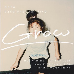 【チケット】2024.04.18 AATA band one-man live「Grow」