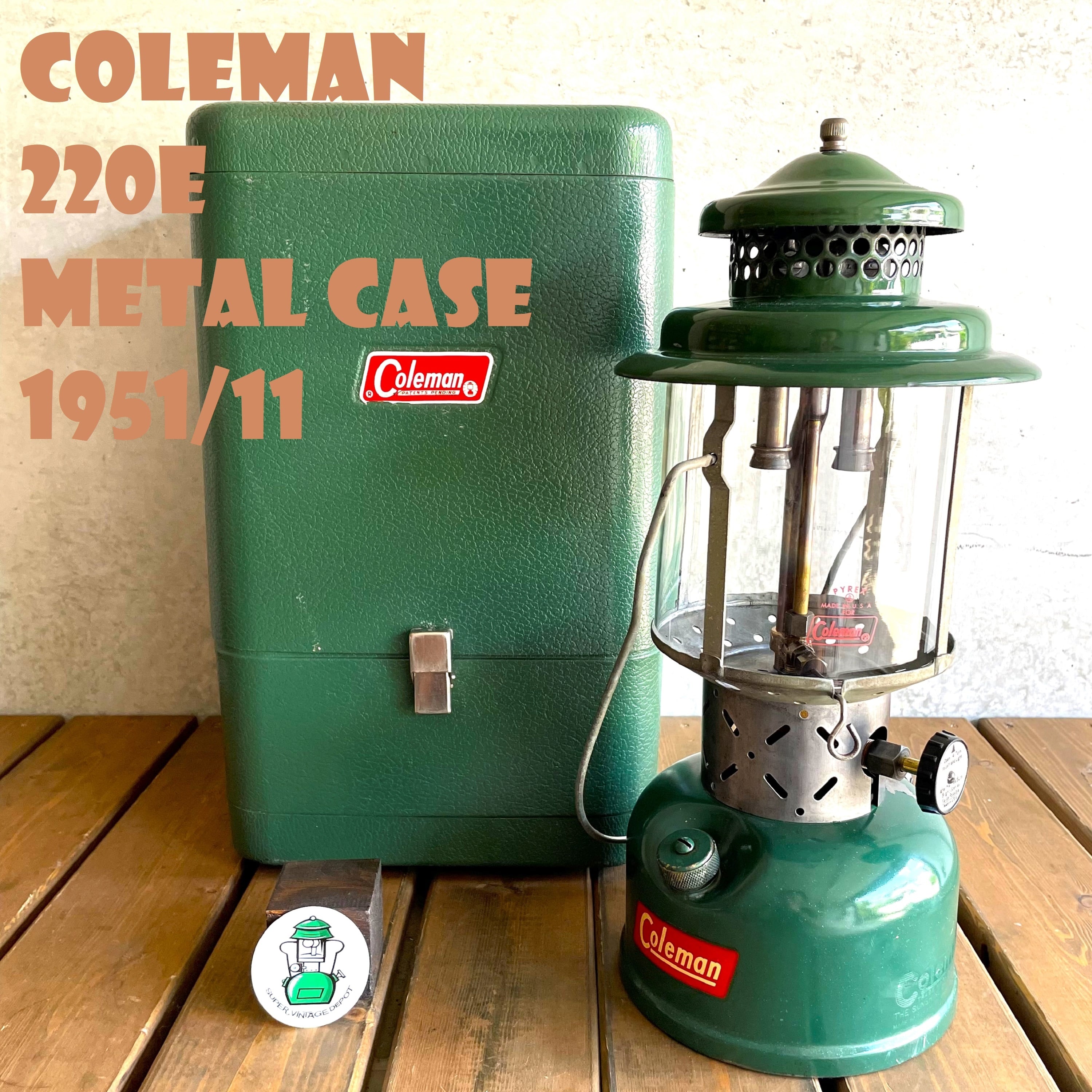 コールマン 220E 1951年11月製造 ツーマントル ランタン ガルウィングケース付 パテペン COLEMAN ビンテージ パイレックスグローブ  完全分解清掃 メンテナンス済 50年代 美品 点火良好 | スーパービンテージデポ【Super Vintage Depot】 powered by 