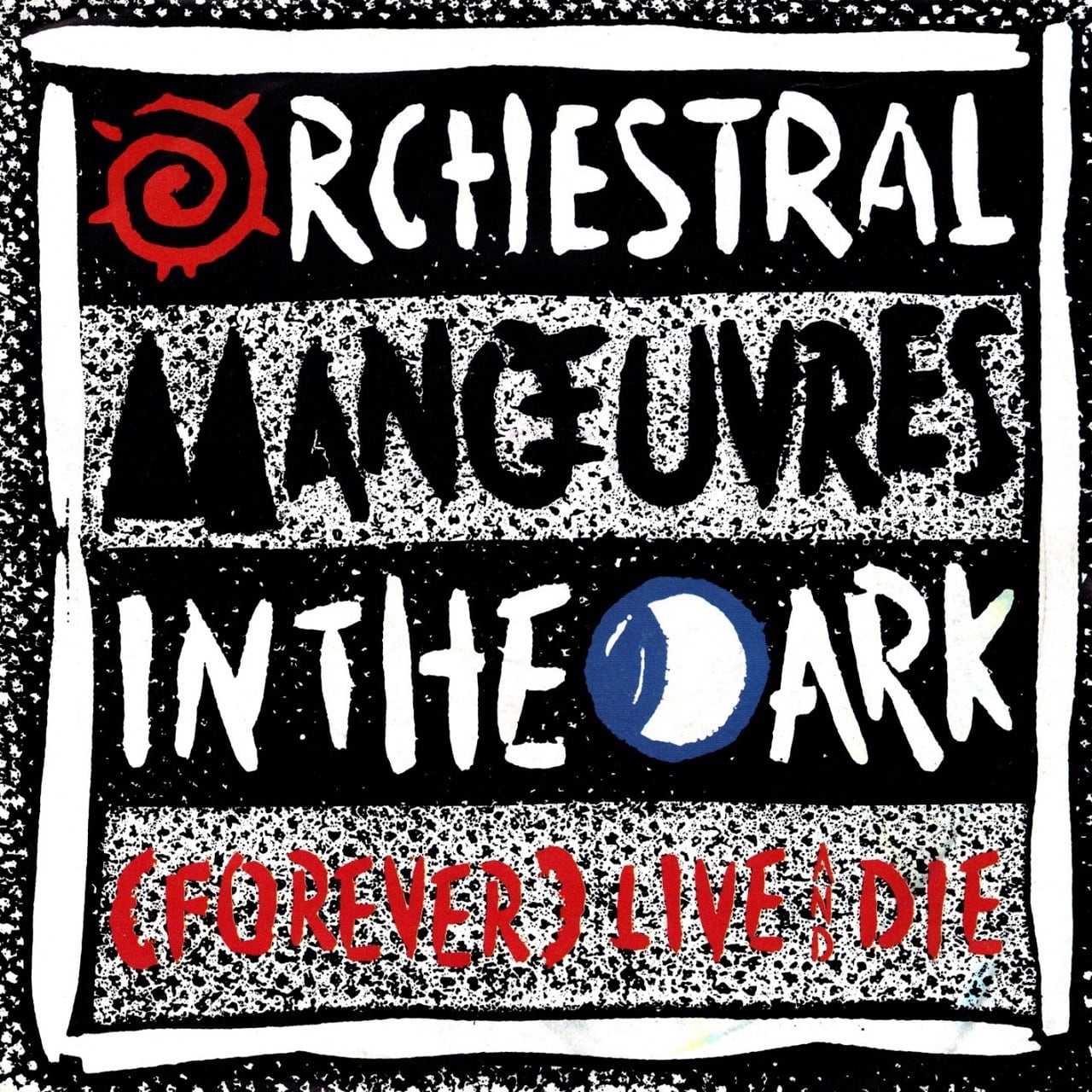 【7EP】Orchestral Manoeuvres In The Dark  –  (Forever) Live And Die