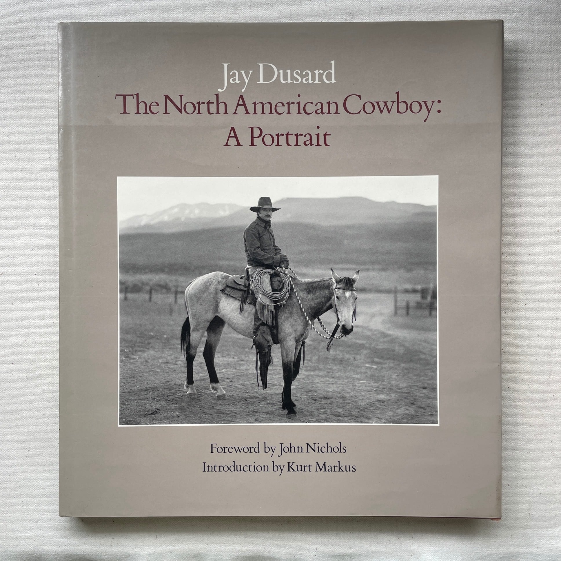 The North American Cowboy: A Portrait | Jay Dusard