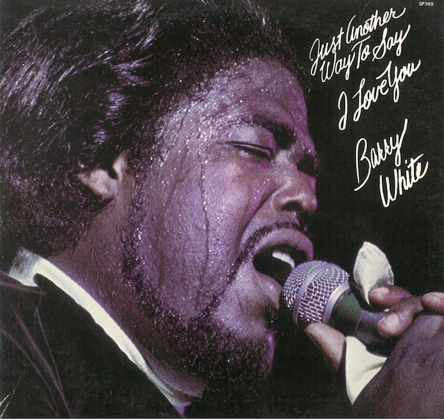 BARRY WHITE / JUST ANOTHER WAY TO SAY I LOVE YOU (LP) 日本盤