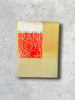THE EARLY WORK by Frank Lloyd Wright  (1968) 古書
