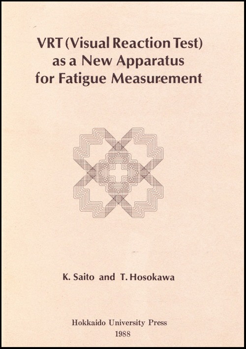 VRT (Visual Reaction Test) as a New Apparatus for Fatigue Measurement