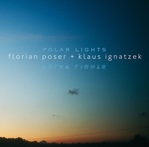 AMC1285 Polar Lights / Florian Poser & Klaus Ignatzek (CD)