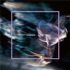 【12"】Ryota OPP - Bop EP