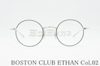 BOSTON CLUB メガネ ETHAN Col.02 ラウンド 丸メガネ イーサン ボストンクラブ 正規品