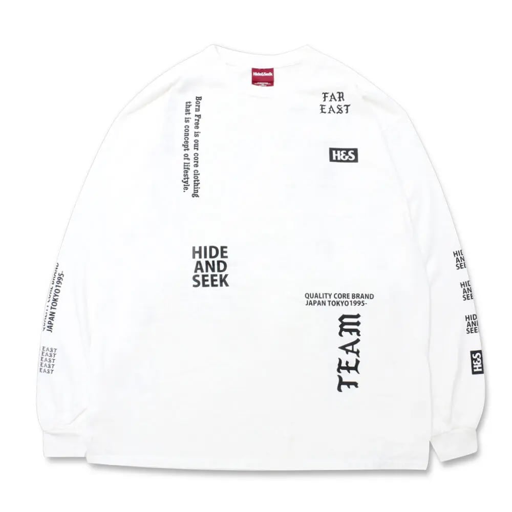 HIDEANDSEEK(ハイドアンドシーク) / Team Far East L/S Tee(WHITE)(HT