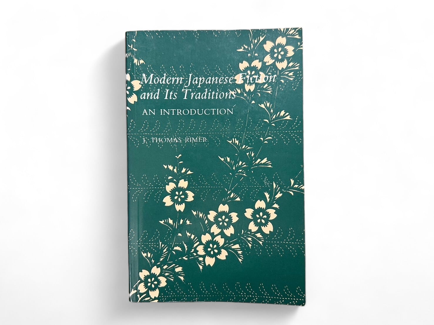 【SJ220】Modern Japanese Fiction and Its Traditions: An Introduction / J. Thomas Rimer