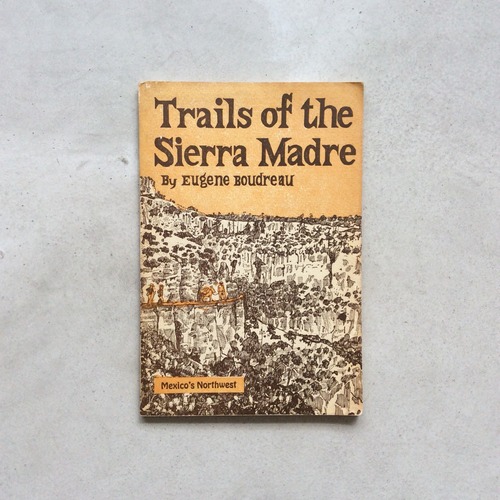 Trails of the Sierra Madre