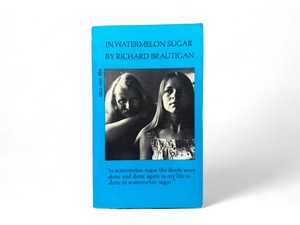 【SL227】In Watermelon Sugar  / Richard Brautigan