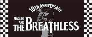 Breathless 10周年記念タオル