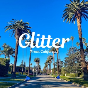 Glitter From California