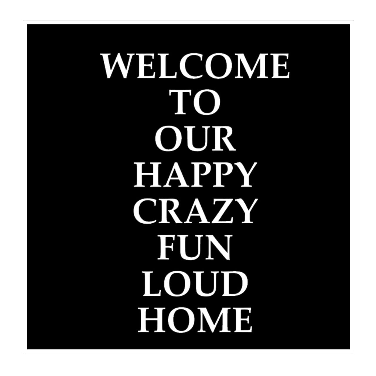 ウォールステッカー 名言 白 マット 英字 HAPPY CRAZY FUN LOUD HOME 玄関 ウェルカムボード