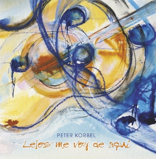 AMC1527 Lejos me voy de aquí / Peter Korbel (CD)