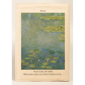 第4弾　Monet(モネ)の睡蓮を追加　スピーチバルーンのブックカバー